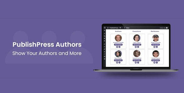 PublishPress Authors Pro 4.7.3 – WordPress Author Management Plugin