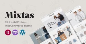 Mixtas 1.0.7 – Minimalist Fashion WooCommerce Theme