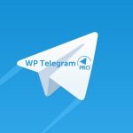 WP Telegram Pro 2.3.5 – WordPress Telegram Integration Plugin