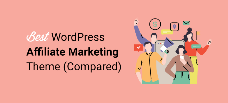 Best WordPress Themes for Affiliate Marketing