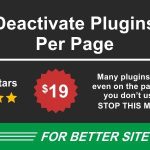 Deactivate Plugins Per Page 1.17.0 – Improve WordPress Performance