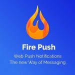 Fire Push 1.4.0 – WordPress SMS & HTML Web Push Notifications (WooCommerce)