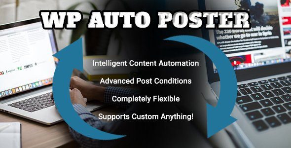WP Auto Poster 2.3.1 – Automate WordPress Content Publishing