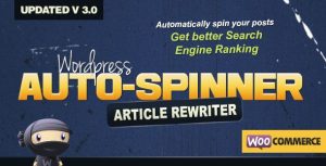 WordPress Auto Spinner 3.27.0 – Articles Rewriter